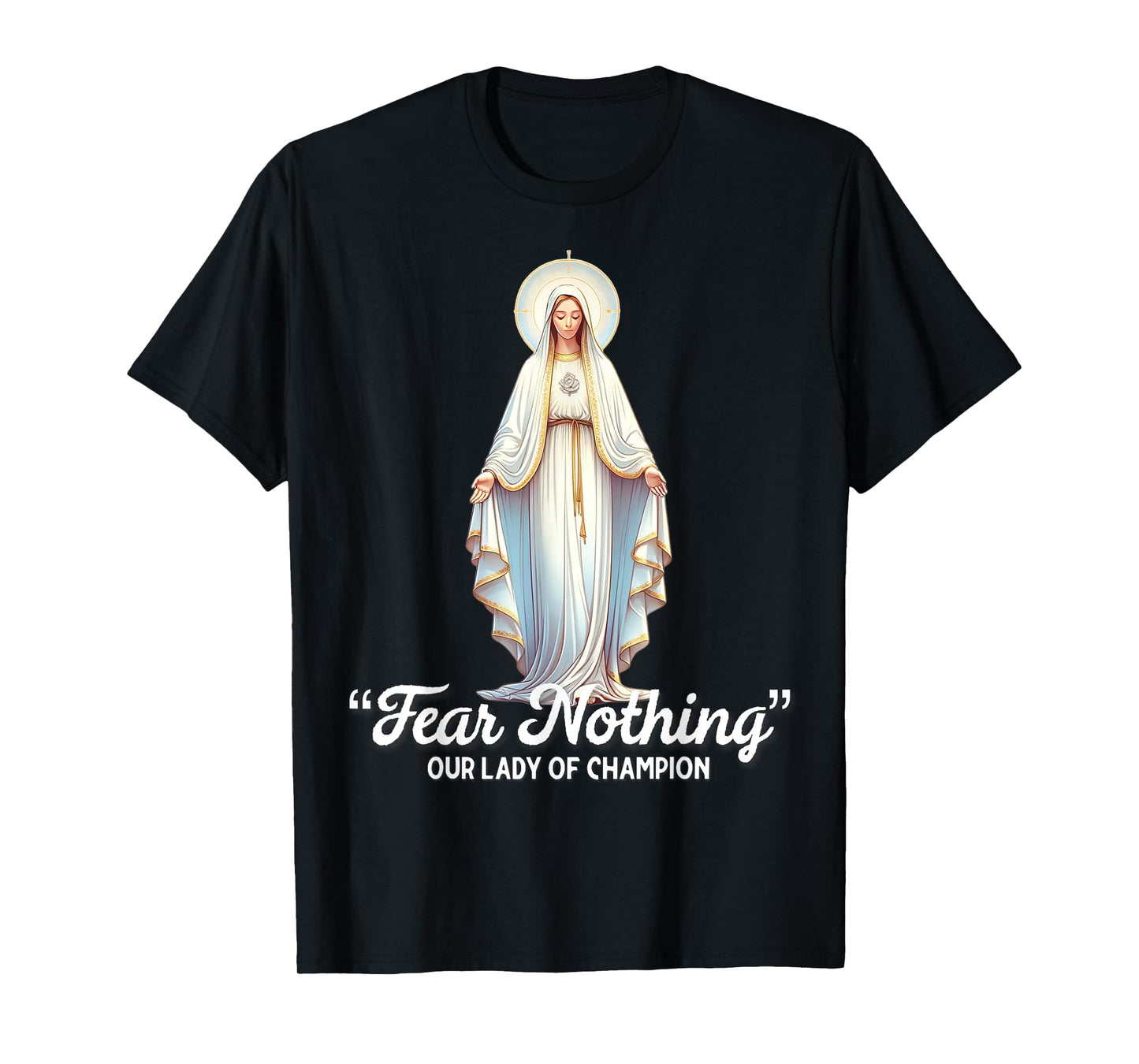 Modern Day Catholic Designs Our Lady Of Good Help Wisconsin American Catholic T-Shirt