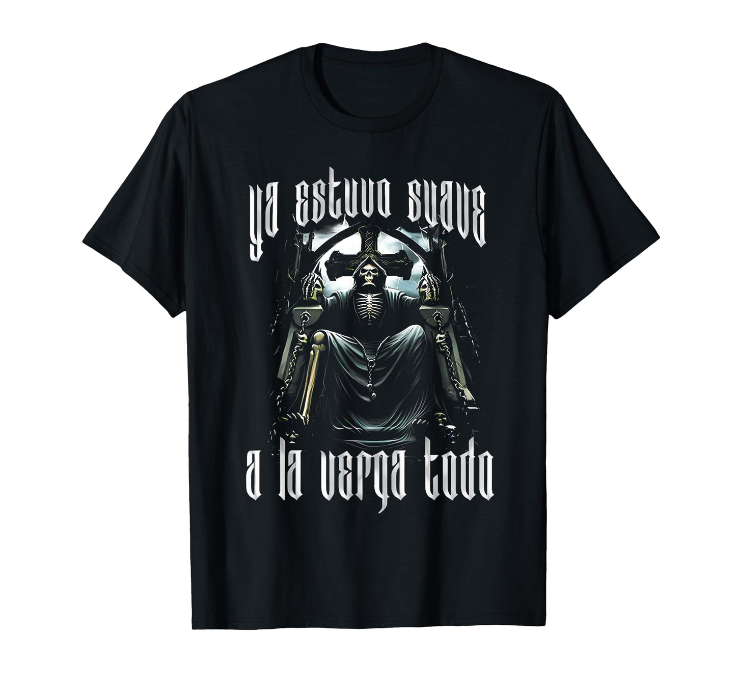 Frases Chidas Funny Mexicans Sarcasm Skull Sayings Hispanic T-Shirt