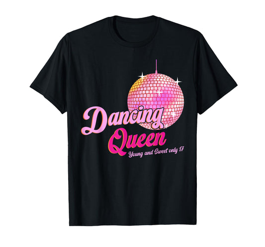 Dancing Queen Tee 17 Birthday Vintage Dancing Disco T-Shirt