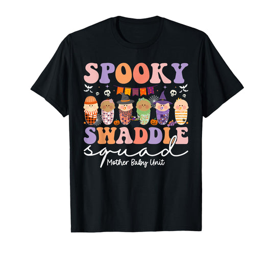 Spooky Swaddle Squad Mother Baby Unit Halloween T-Shirt