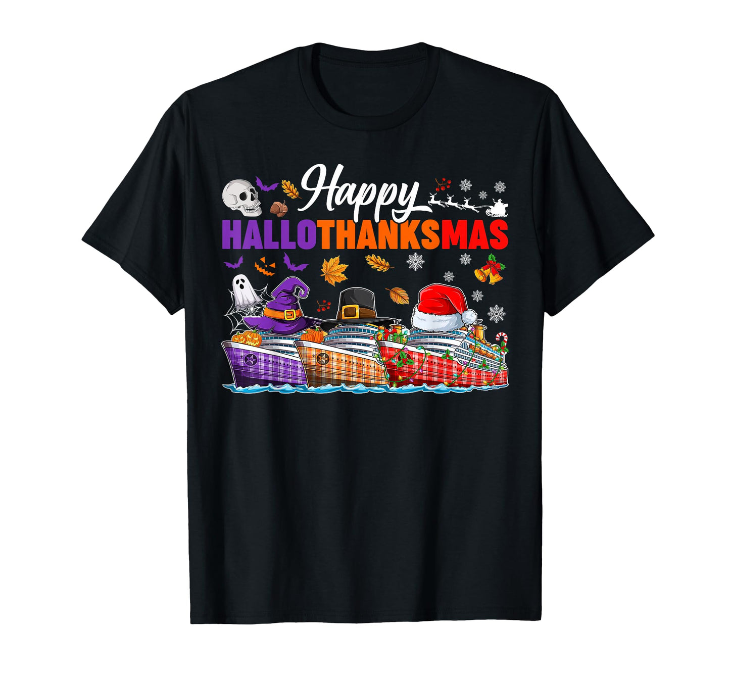 Happy Hallothanksmas Cruise Halloween Thanksgiving Christmas T-Shirt