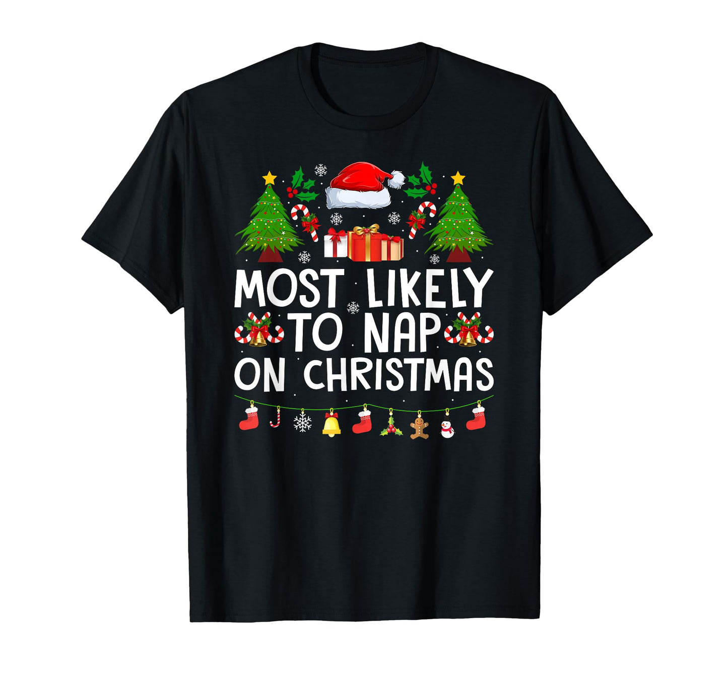 Family Xmas Pajamas Most Likely to Nap On Christmas T-Shirt