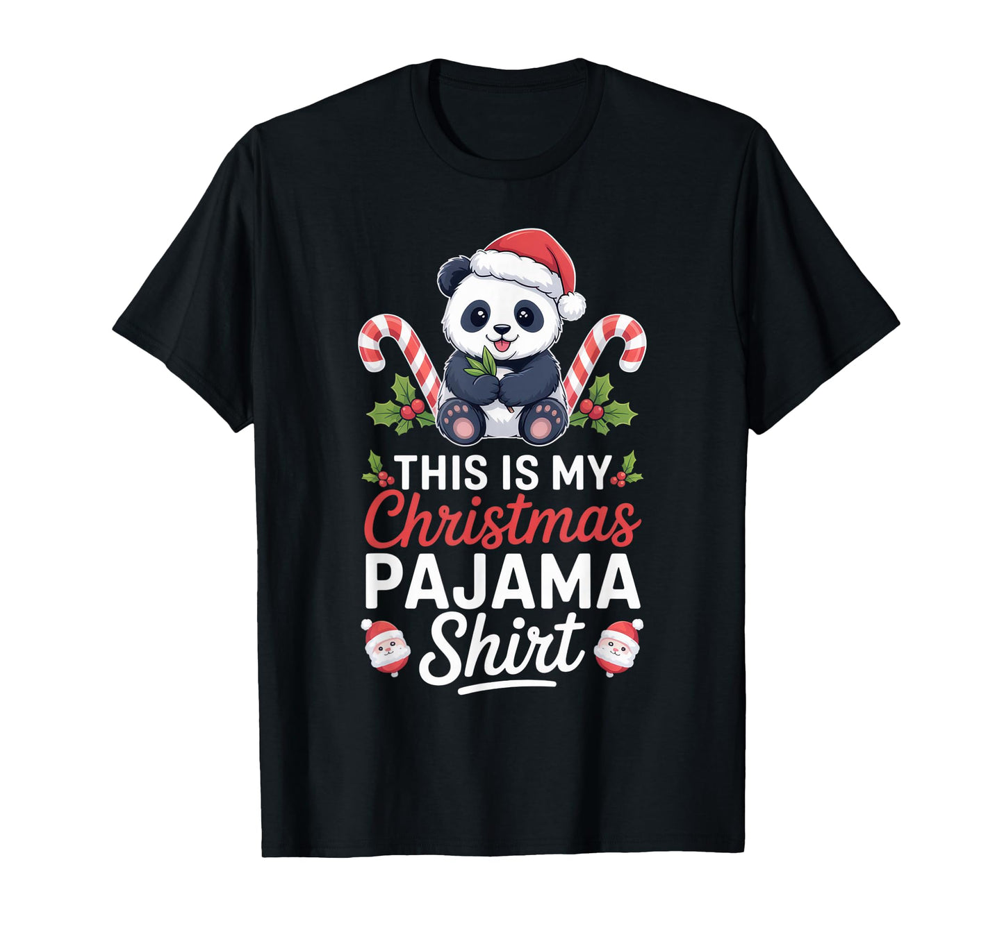 This is My Christmas Pajama Panda Funny Holiday Outfit T-Shirt