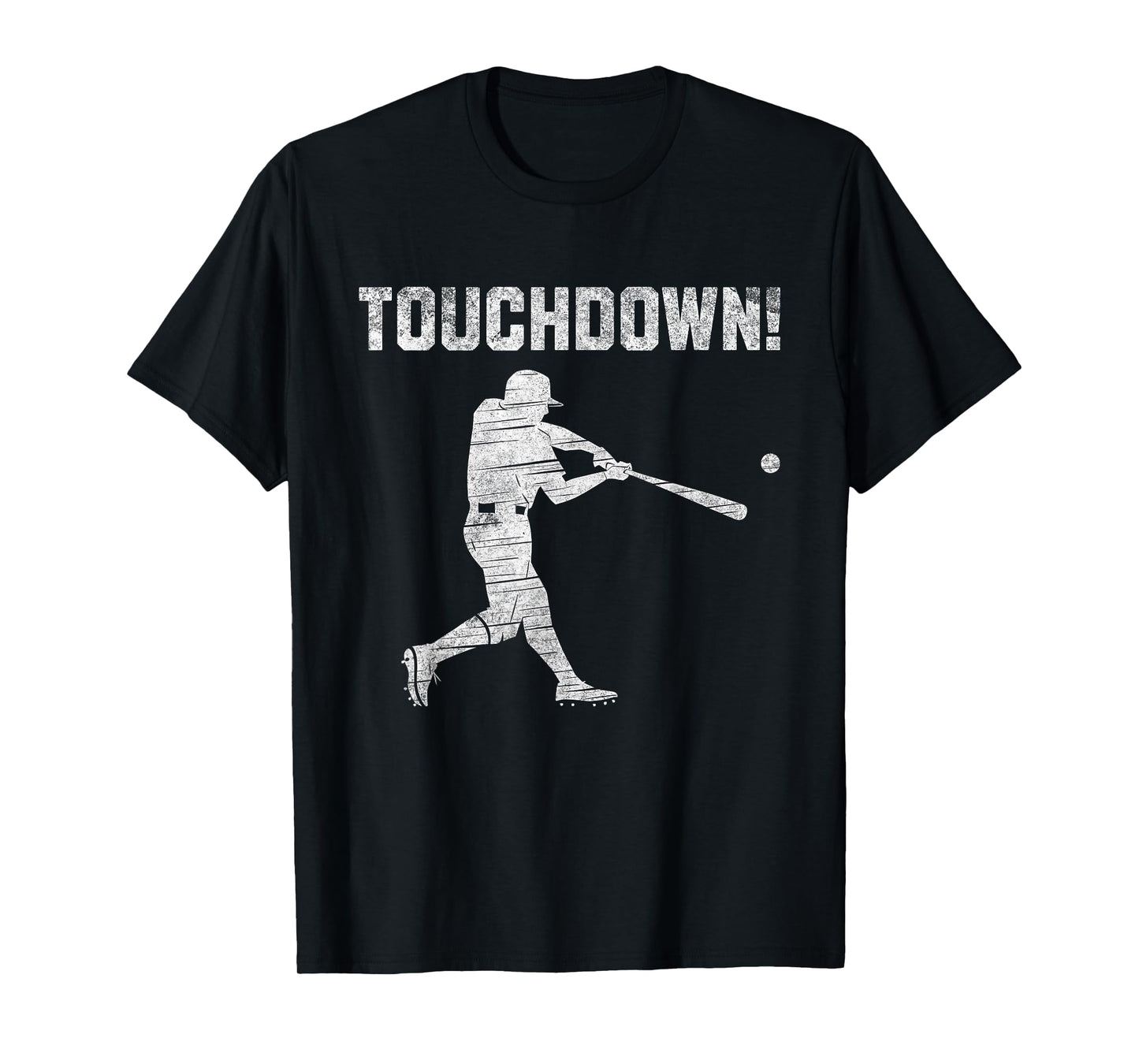Touchdown Baseball Men Touch Down Funny Ironic Baseball Mens T-Shirt