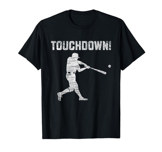 Touchdown Baseball Men Touch Down Funny Ironic Baseball Mens T-Shirt