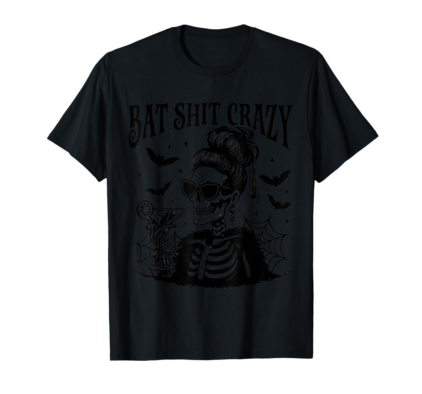 Bat Shit Crazy Halloween Flower Witch Skeleton T-Shirt