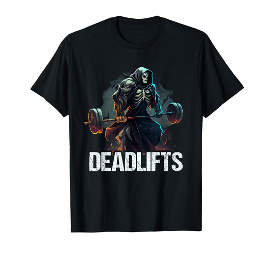 Deadlifts Gym Fitness Funny Workout T-Shirt