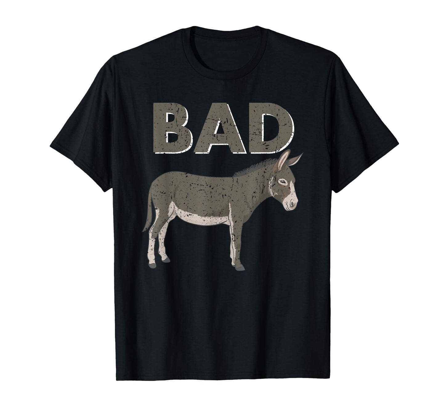 Funny Bad Ass Donkey Gift Idea Shirt T-Shirt