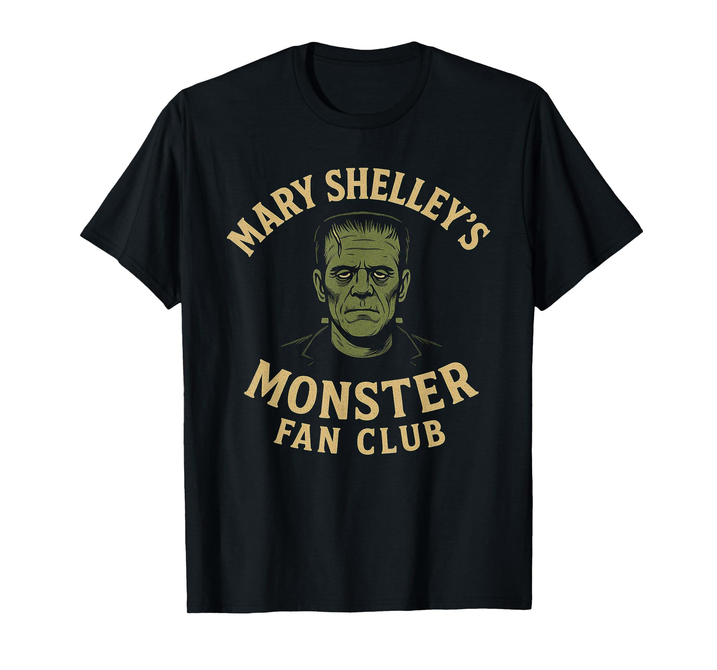Mary Shelley's Monster Fan Club Gothic Horror Parody T-Shirt