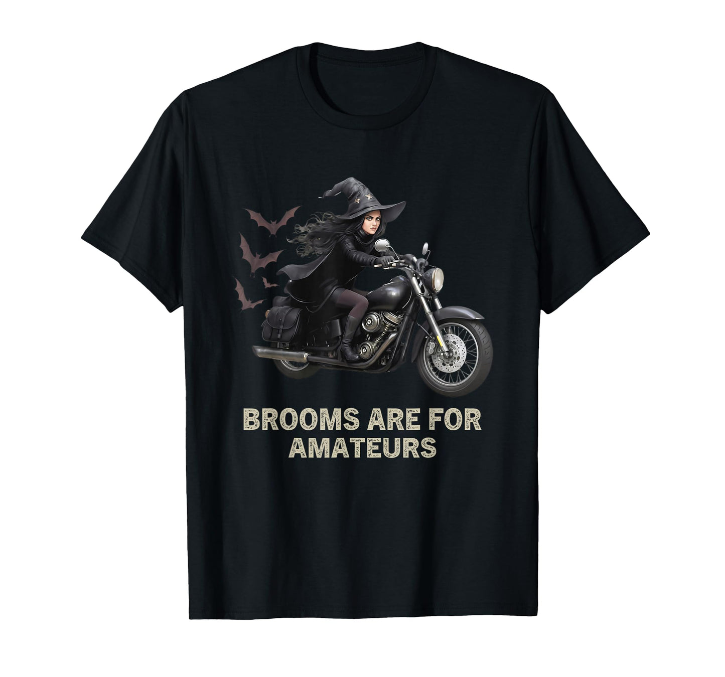 Brooms are for Amateurs Halloween Witch Biker On Motorcycle T-Shirt