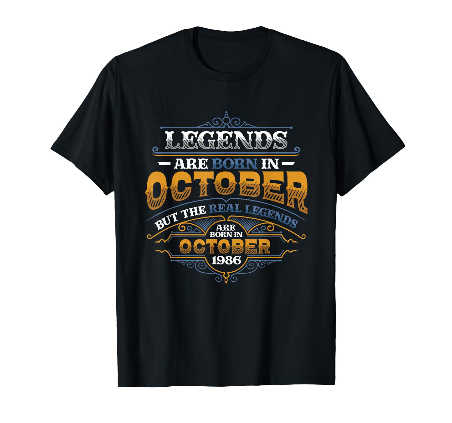 Legends Are Born In October 1986 Mens Birthday T-Shirt