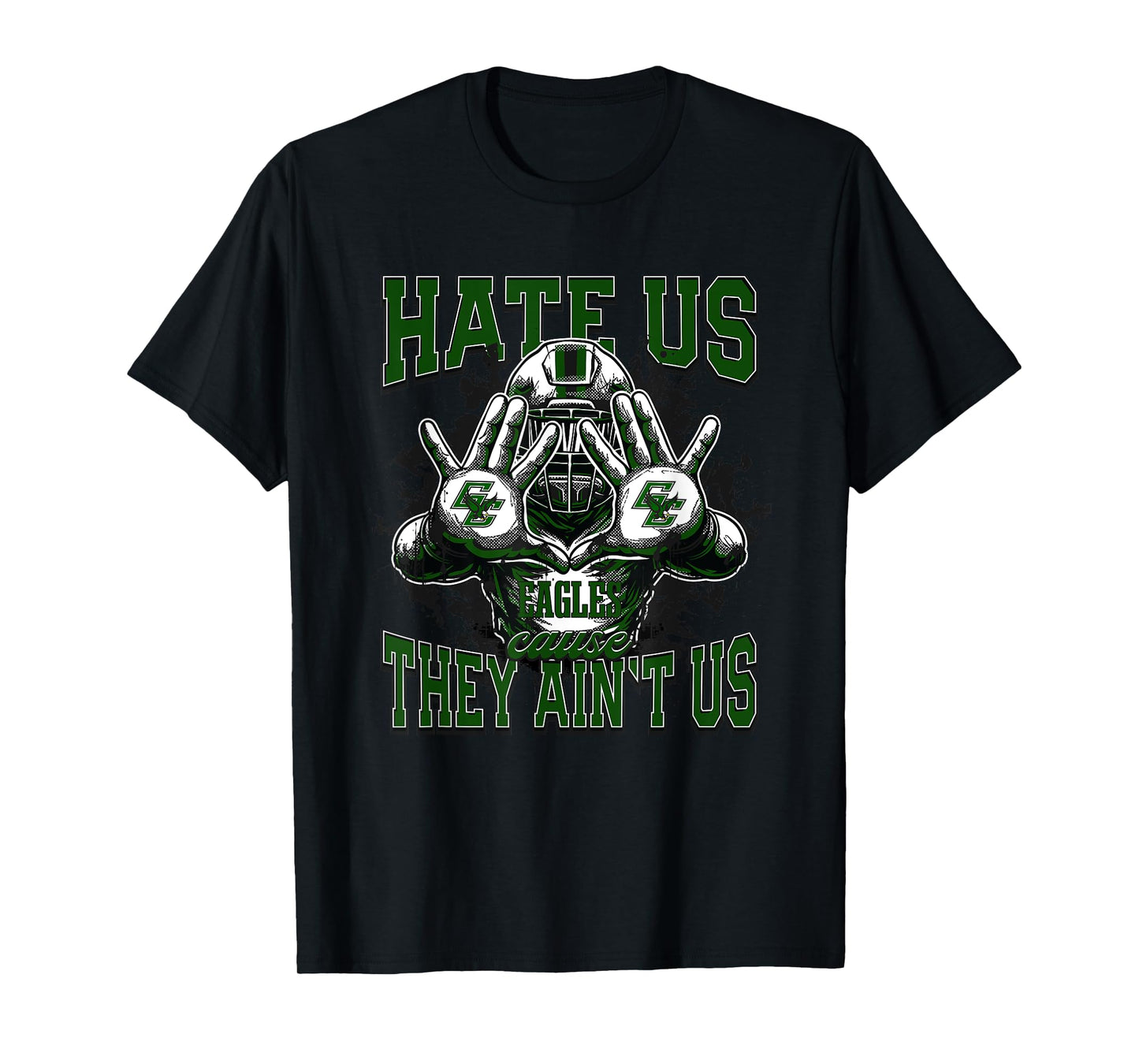Grape Creek Eagles Logo Hate Us Cause They Ain't HS T-Shirt