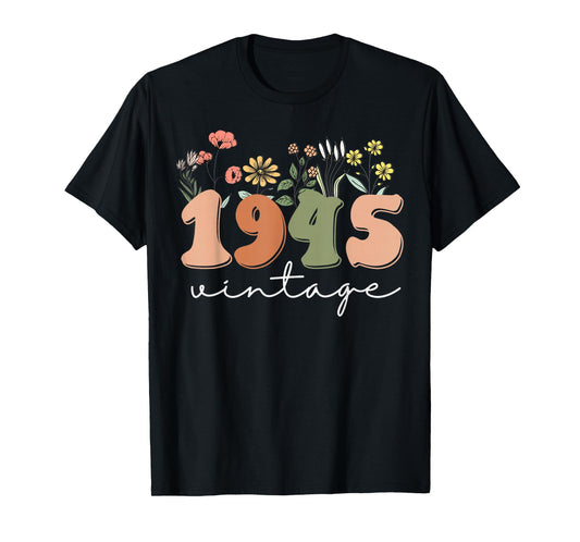 80 Years Old Vintage 1945 80th Birthday Tee Wildflower Women T-Shirt