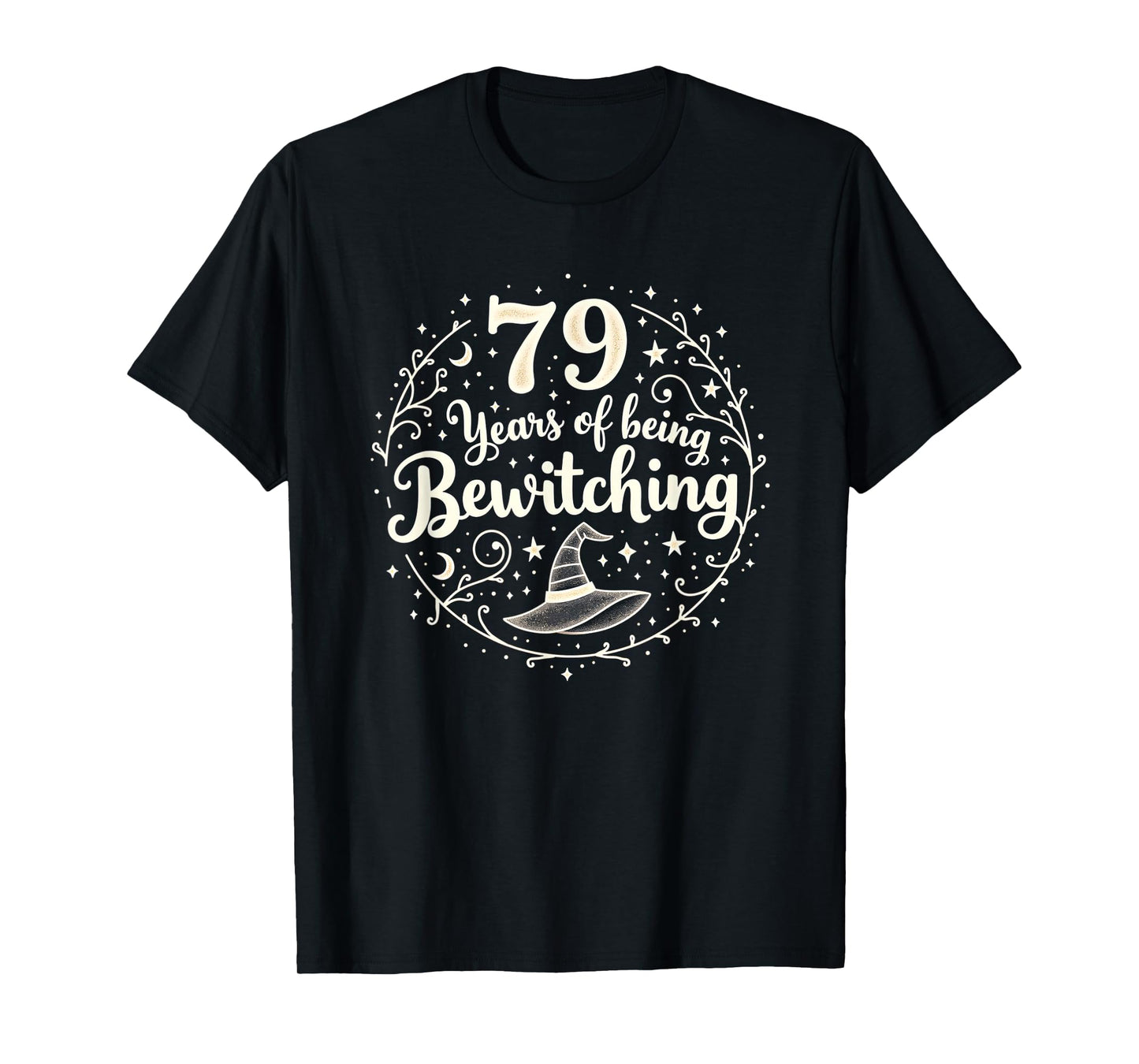 79 Years of Bewitching Birthday Gift for Witch Lovers T-Shirt