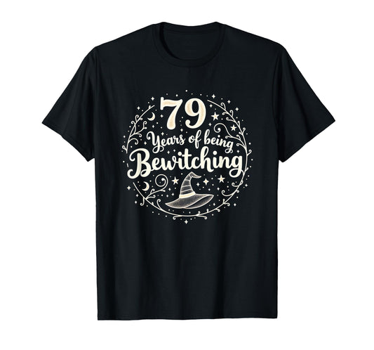 79 Years of Bewitching Birthday Gift for Witch Lovers T-Shirt