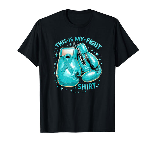 This Is My Fight Shirt Cervical Cancer Awareness T-Shirt