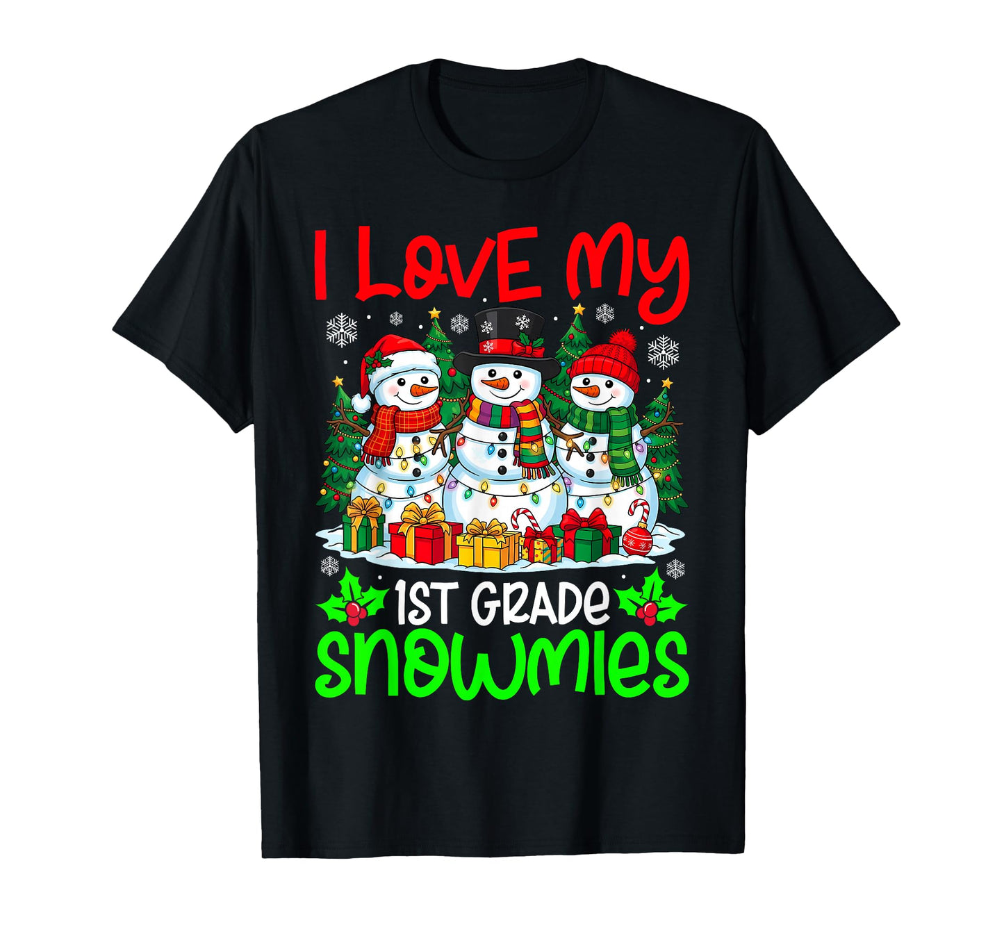 I Love My 1st Grade Snowmies Christmas Teacher Students Xmas T-Shirt