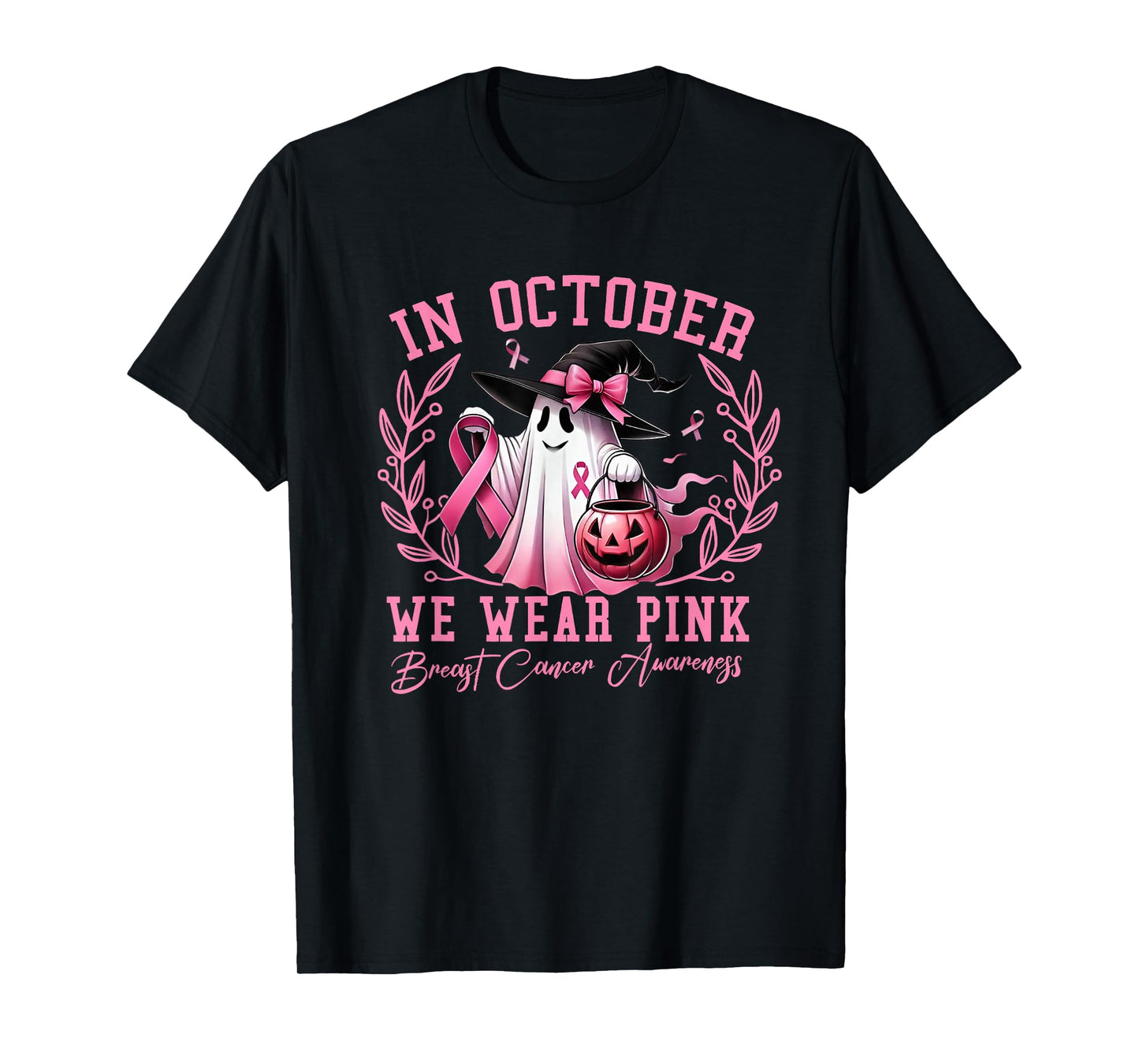 in October We Wear Pink Ghost Witch Breast Cancer Awareness T-Shirt