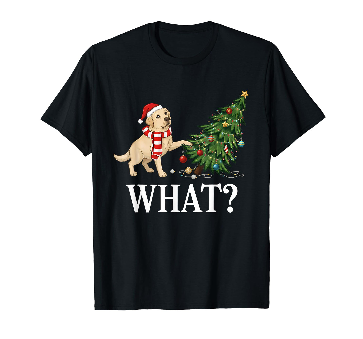 Labrador Dog Retriever Pushing Christmas Tree Over Dog What? T-Shirt