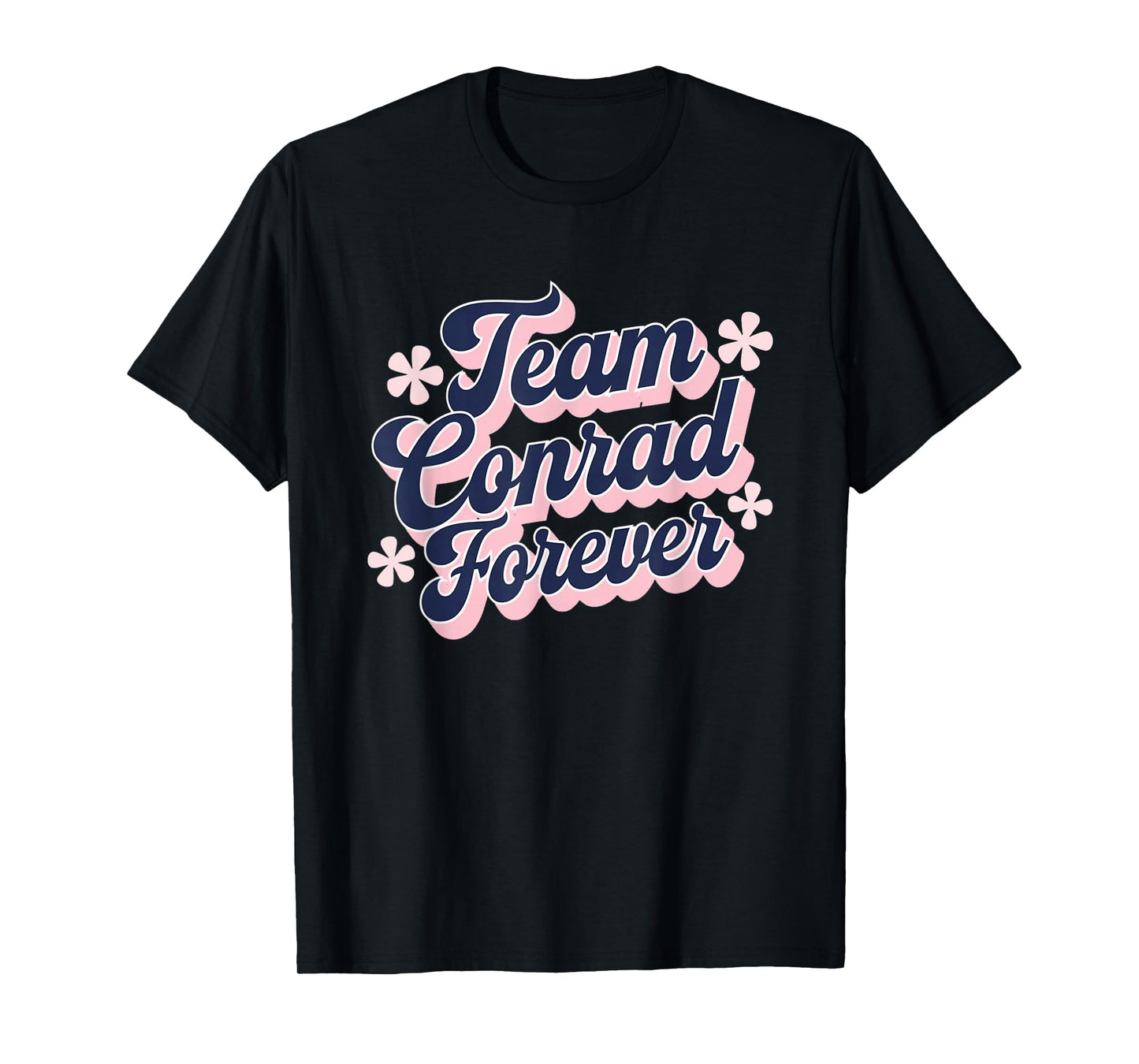 Vintage Groovy Flower Power Vibe Retro Team Conrad Forever T-Shirt