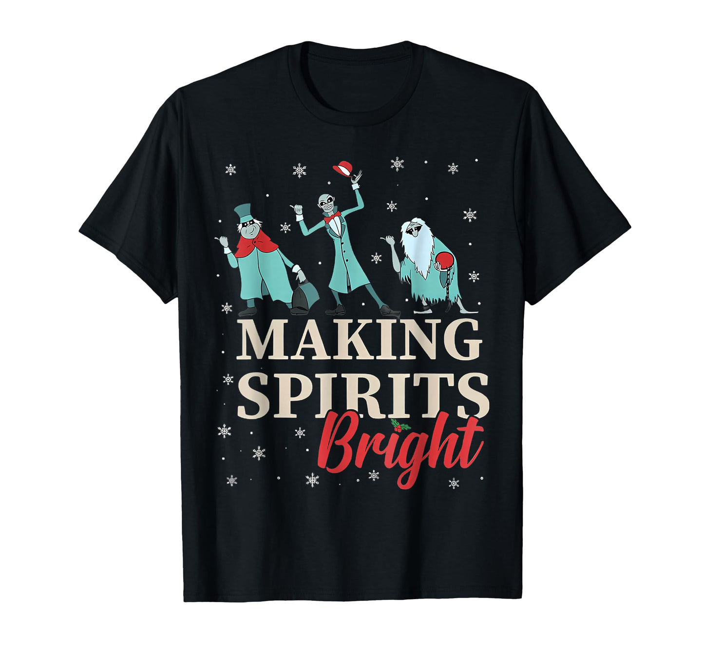 Making Sits Bright Christmas Haunted Ghosts T-Shirt