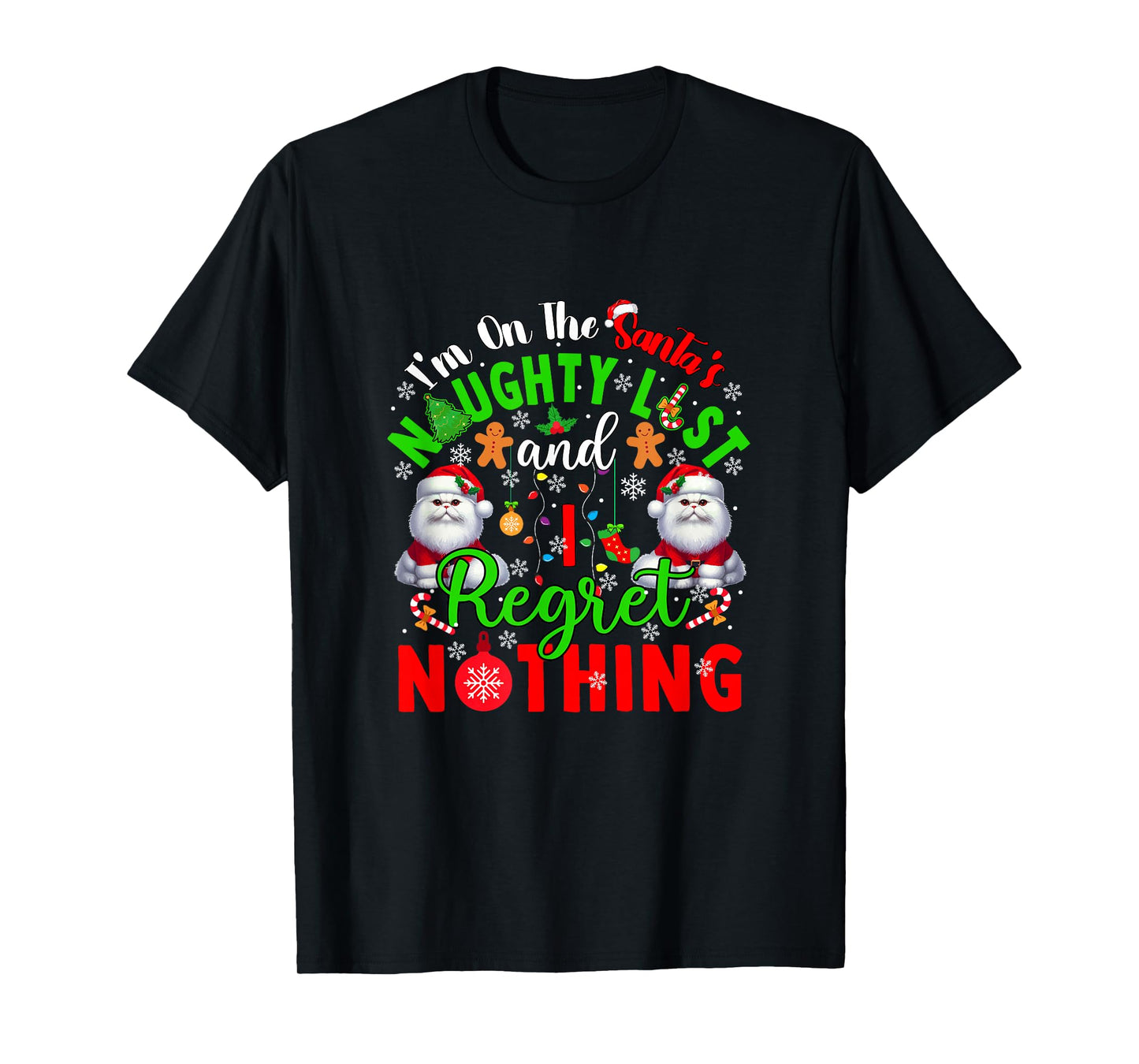 On Santa's Xmas Naughty List Regret Nothing Santa Cats T-Shirt