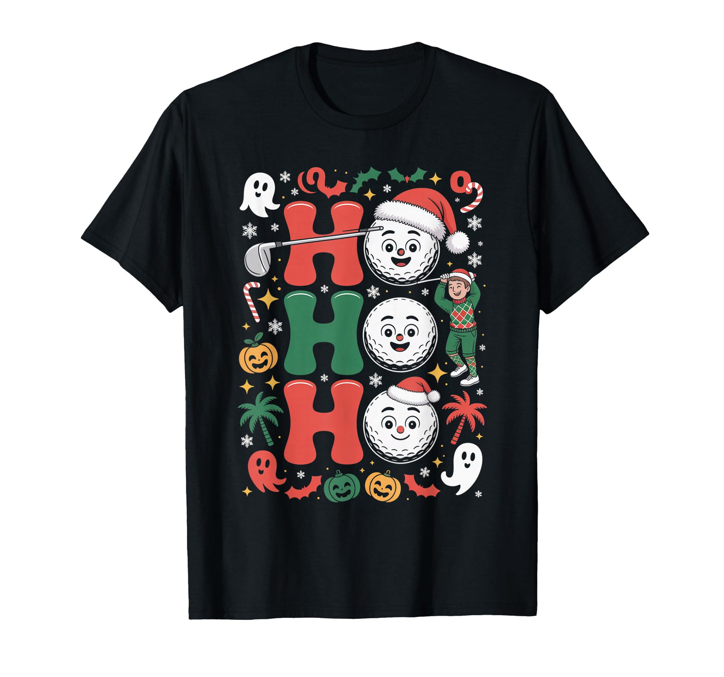 Ho Ho Ho Golf Ball Santa Hat Halloween & X'Mas T-Shirt