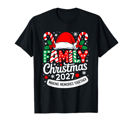 Family Christmas 2027 Matching Costume Together Xmas Squad T-Shirt