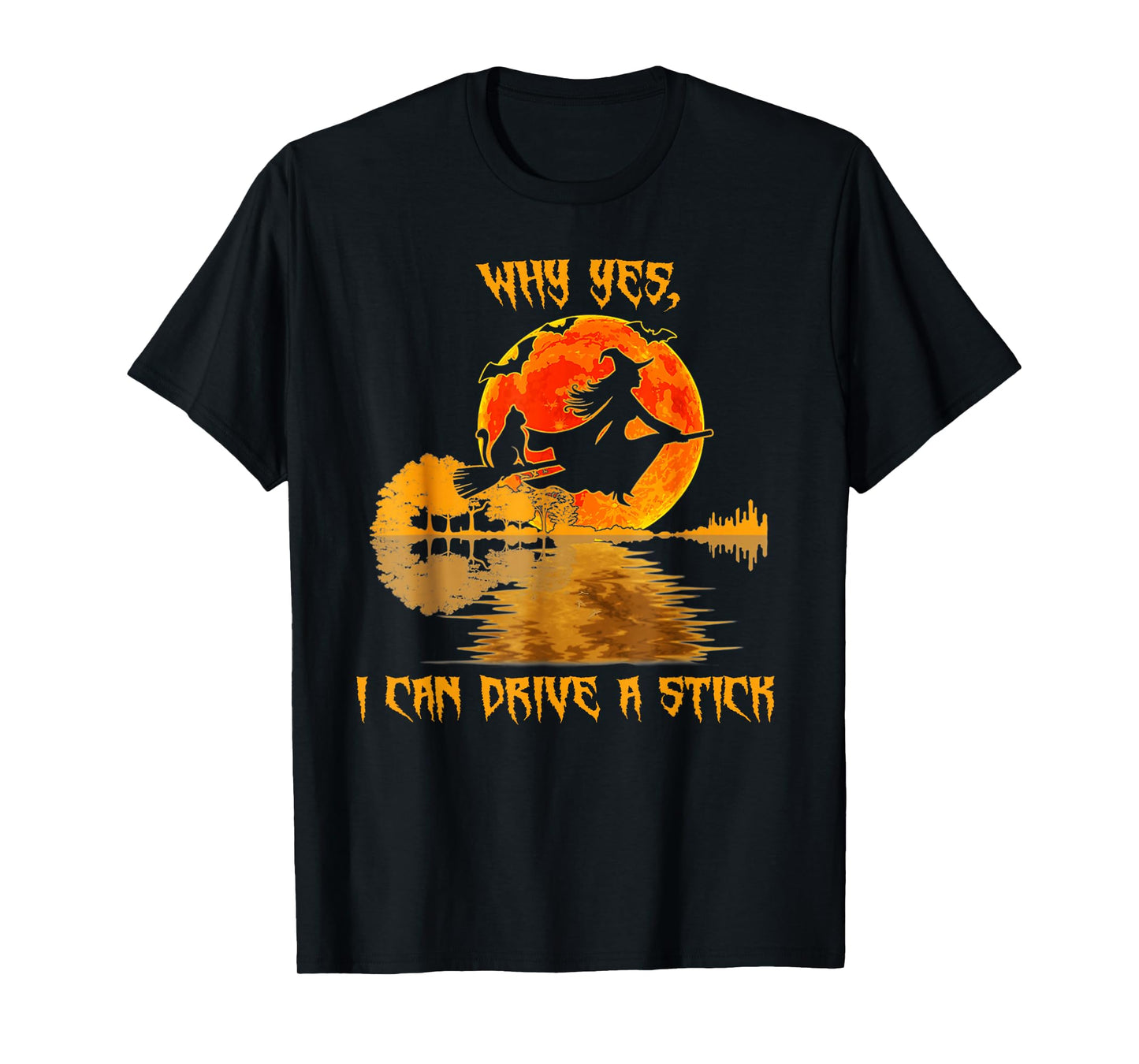 Why Yes Actually I Can Drive A Stick Halloween Witches T-Shirt