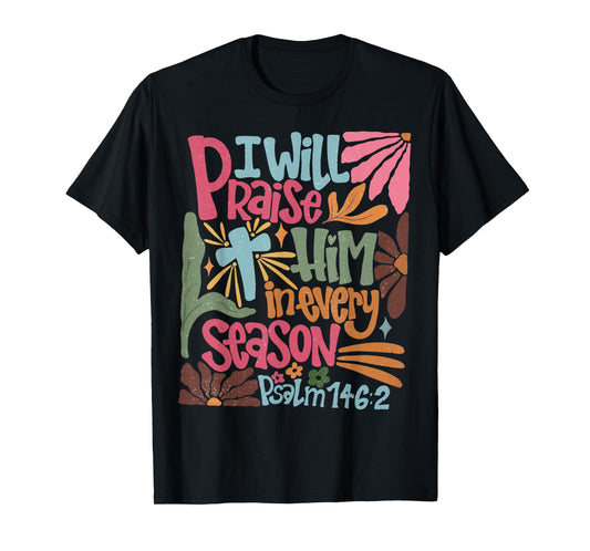 Vintage Praise Him In Every Season Boho Floral Drawn T-Shirt