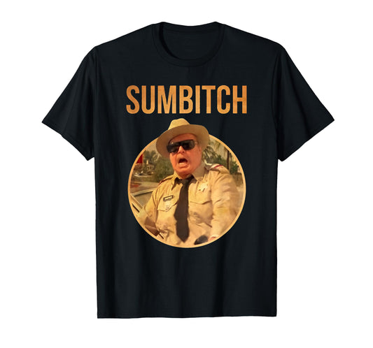 POLICE SUMBITCH T-Shirt