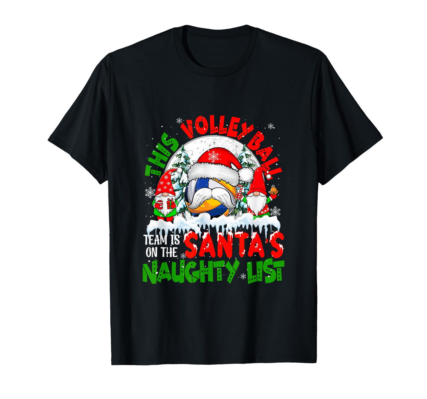 Volleyball Team is On Santa's Xmas Naughty List Funny Player T-Shirt