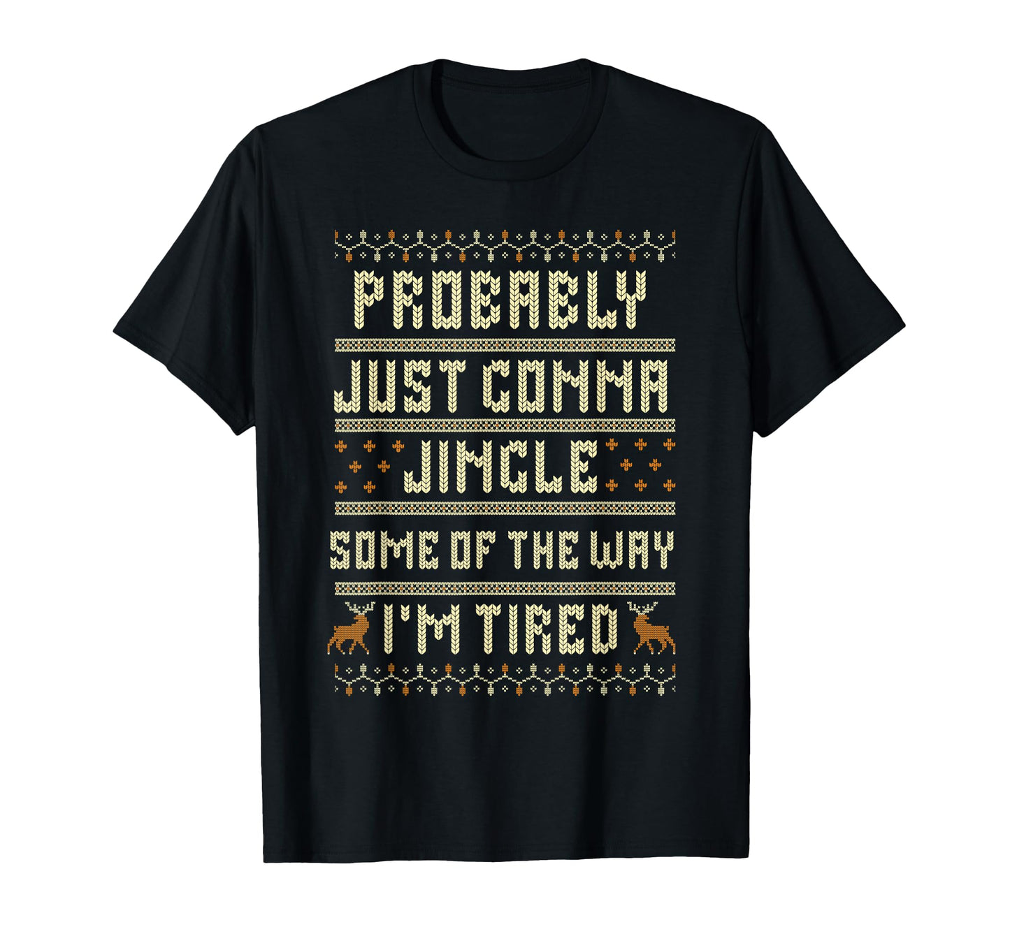 Funny Ugly Christmas Holiday Just Gonna Jingle Some Popular T-Shirt