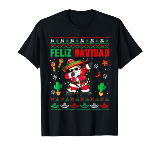 Feliz Navidad Xmas Sweater Santa Sombrero Dabbing Mexican T-Shirt
