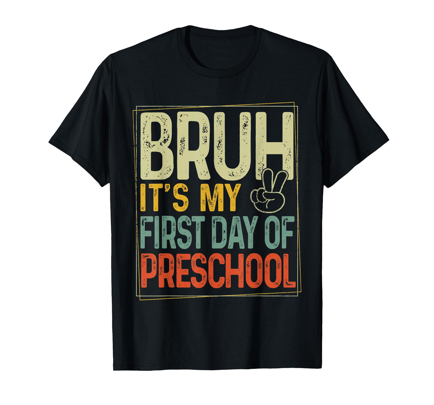 Bruh Its My First Day Of Preschool Back To School Boys Kids T-Shirt