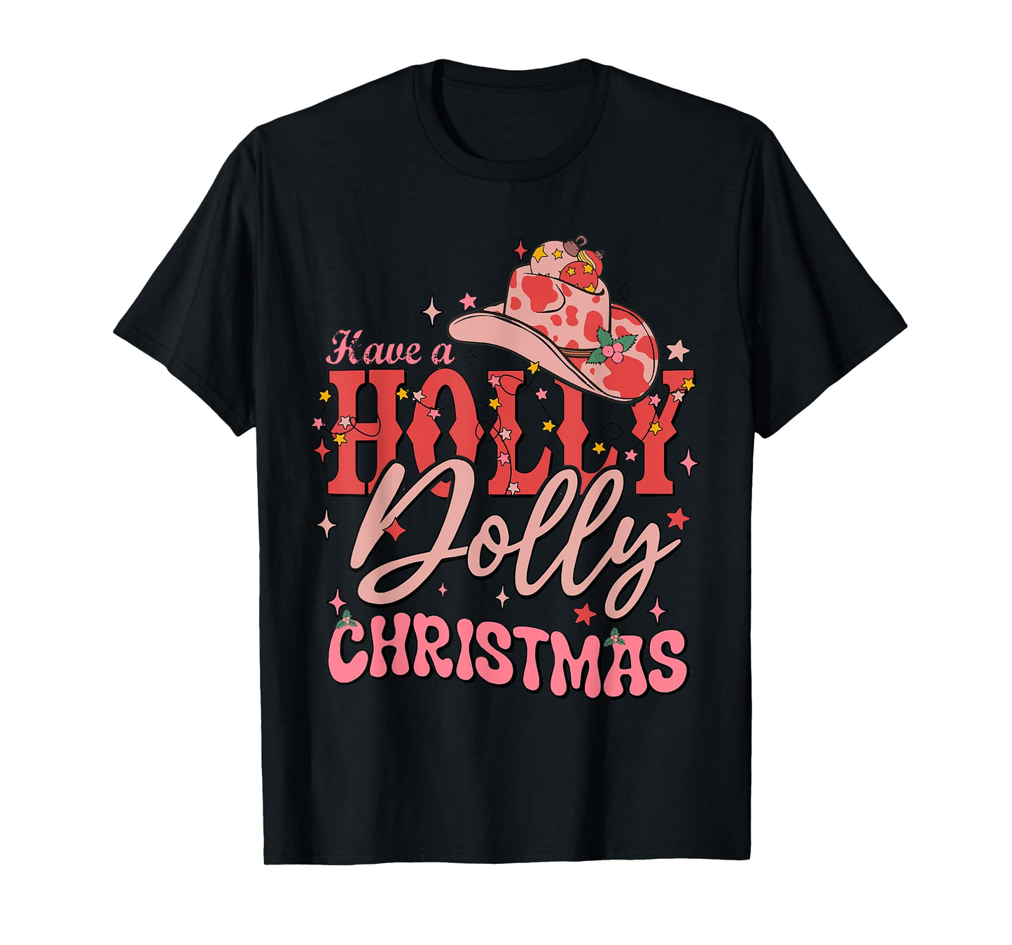 Funny Christmas Have A Holly Christmas Jolly Cowgirl Xmas T-Shirt - Black, Unisex-Adults, Short Sleeve, T-Shirt, Christmas Cowgirl T-Shirt, Size: Small