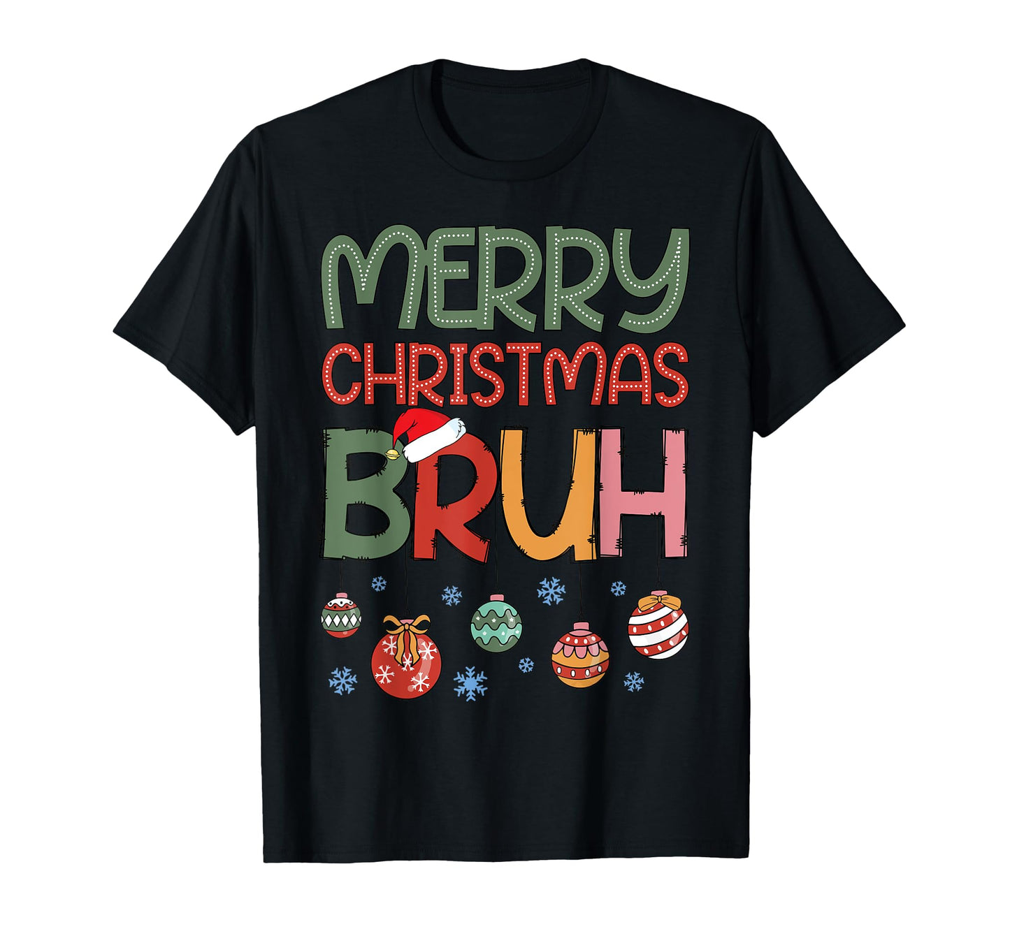 Funny Bruh Meme Saying Bro Boys Women Men Christmas T-Shirt