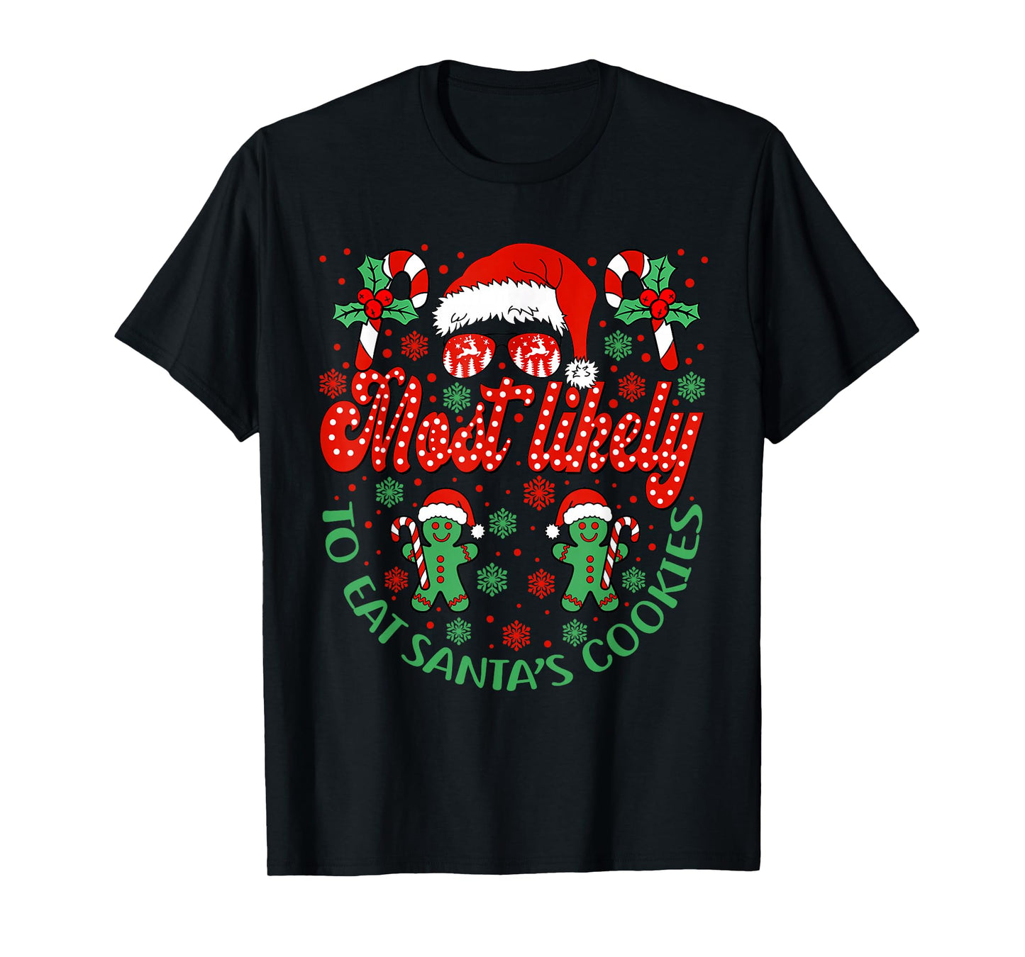 Most Likely to Eat Santas Cookies Family Christmas Matching T-Shirt