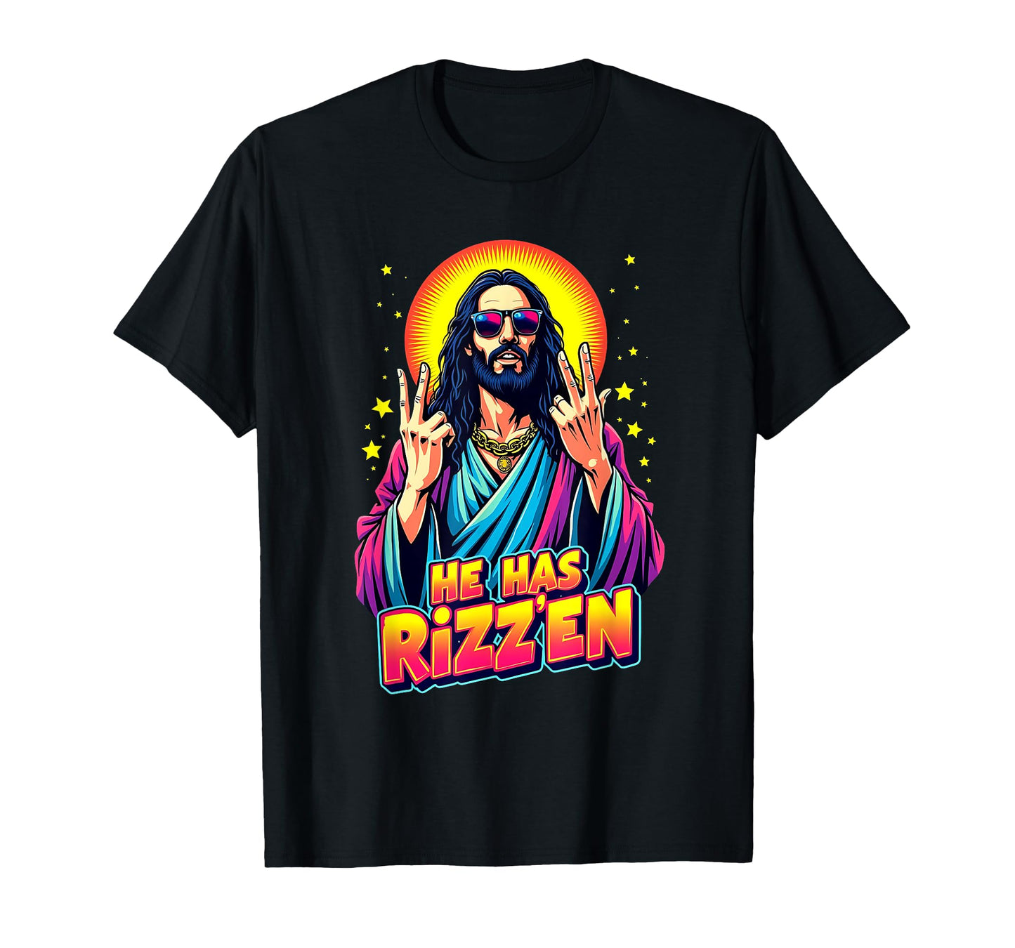 He Is Rizzen Jesus Religious Jesus Lovers Jesus Has Rizzen T-Shirt