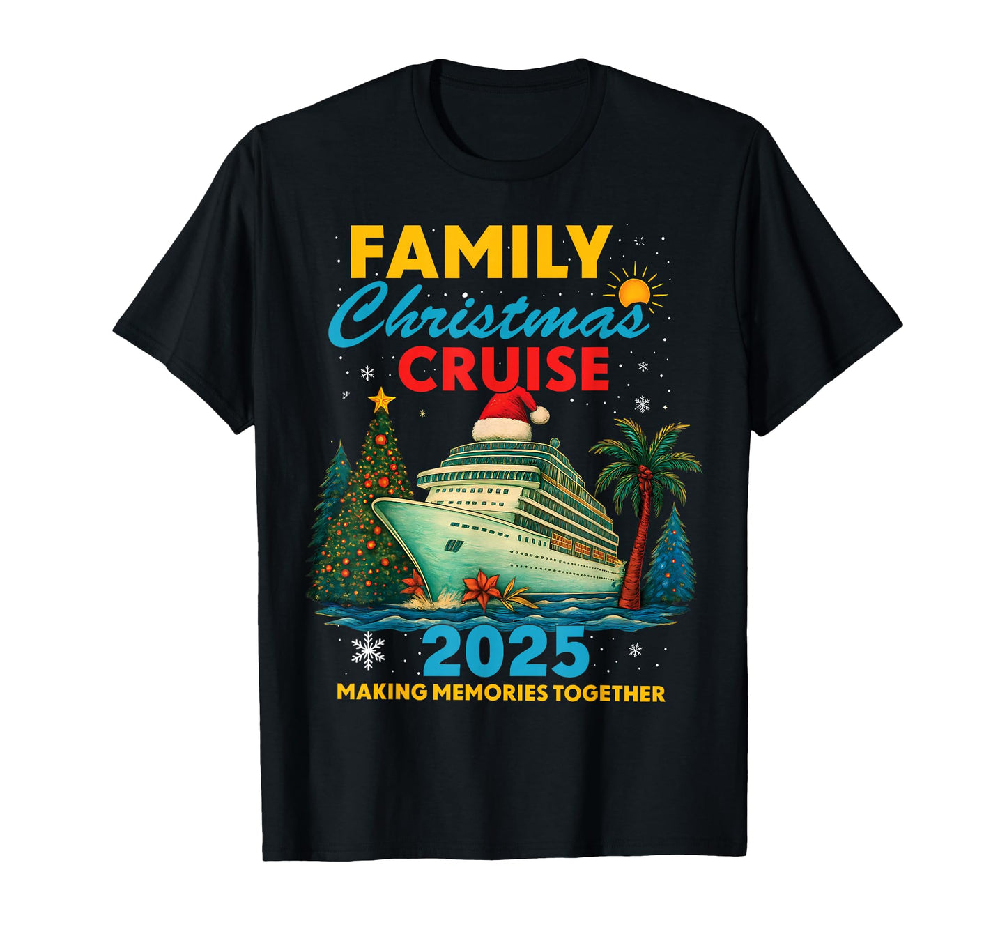 Family Christmas Cruise 2025 Matching Family Cruise Holiday T-Shirt