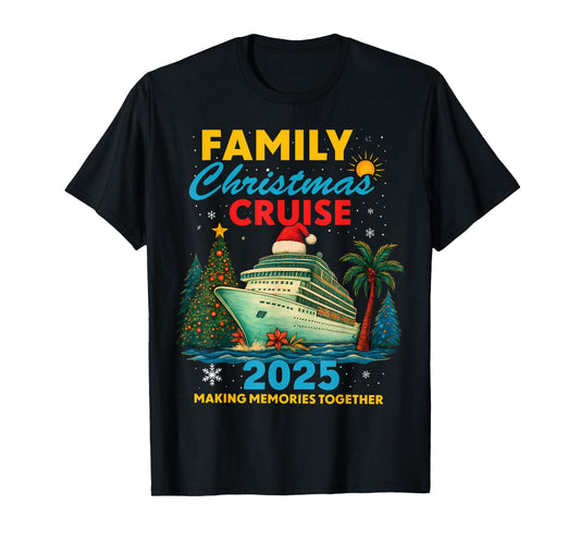 Family Christmas Cruise 2025 Matching Family Cruise Holiday T-Shirt