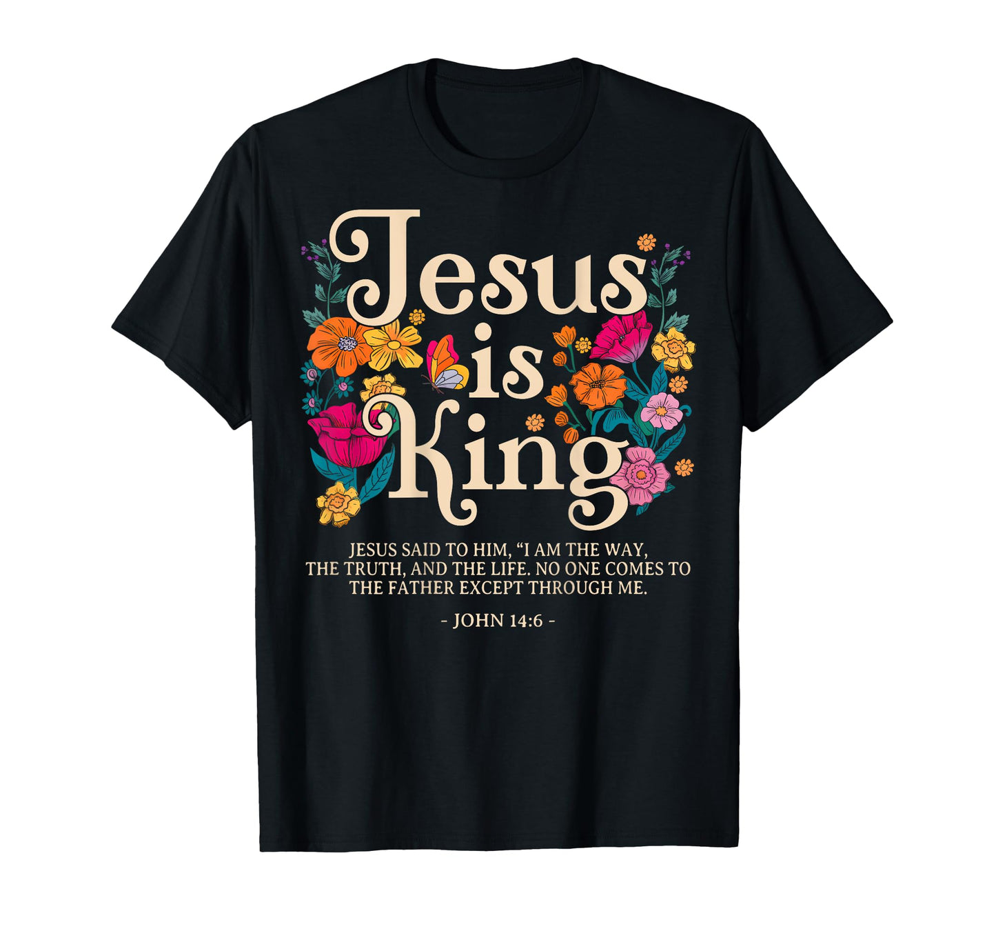 Vintage God Jesus Is King Floral Christian Religious Flowers T-Shirt