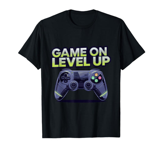 Funny Gamer Gaming Birthday Game On Level Up T-Shirt
