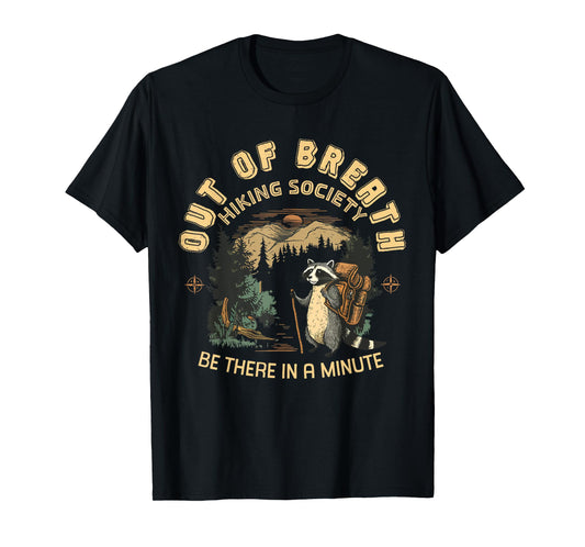 Out of Breath Hiking Society For Women Nature Love Raccoon T-Shirt