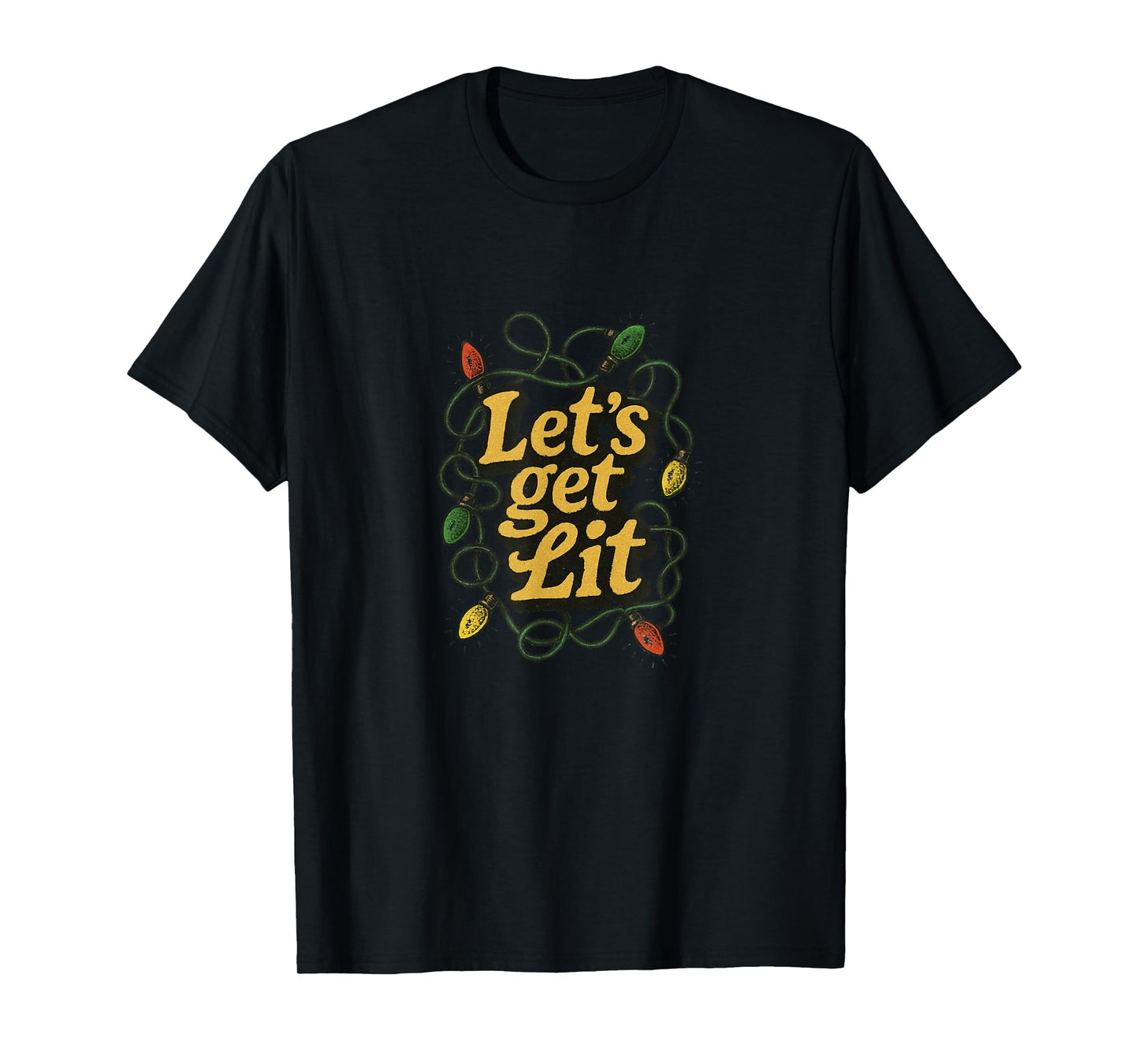 Let’s Get Lit Funny Christmas Party Holiday Lights Design T-Shirt