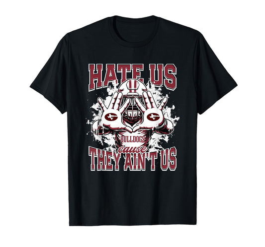 Garrison Bulldogs Logo Hate Us Cause They Ain't HS T-Shirt
