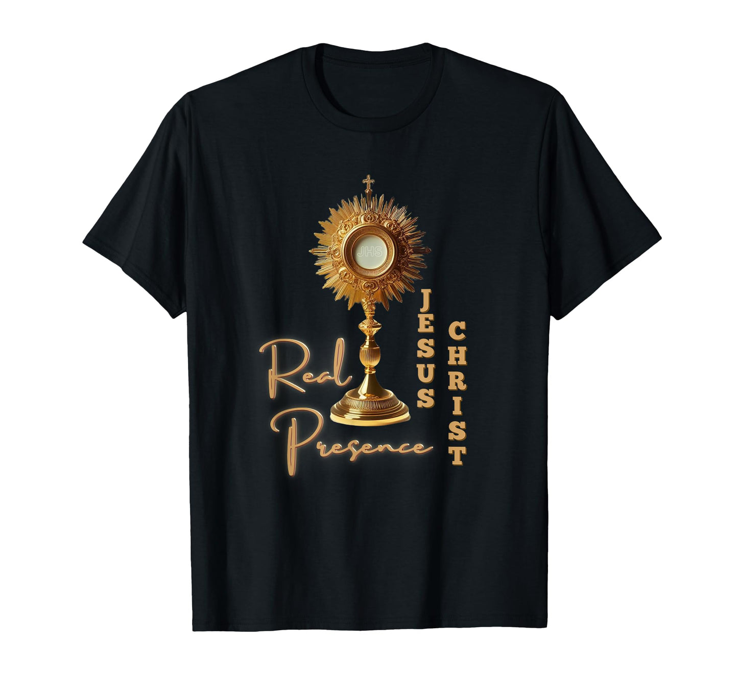 Real Presence Jesus Christ in the Most Holy Eucharist T-Shirt