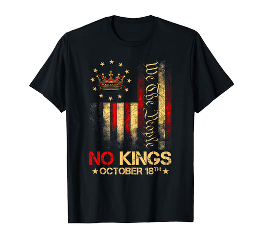 No Kings Shirt Vintage America Flag 1776 October 18 (ON Back T-Shirt