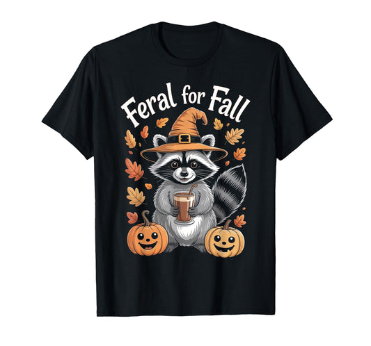 Feral for Fall Autumn Fall Pumpkin Funny Raccoon Coffee T-Shirt