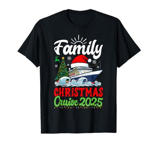 Family Christmas Cruise Holiday 2025 Matching Family Cruise T-Shirt